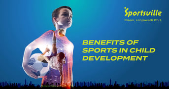 Benefits of Sports in Child Development